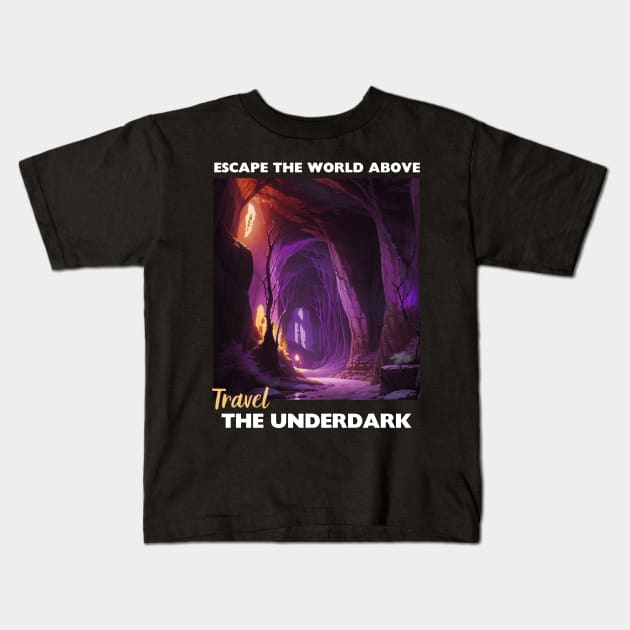 Underdark Tourism Poster V2 - Travel D&D Kids T-Shirt by CursedContent